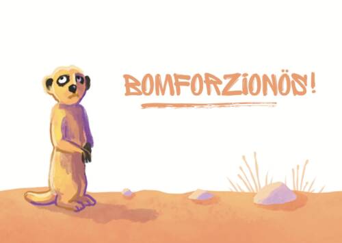 Postkarte Erdmännchen – Bomforzionös