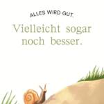 Postkarte Schnecke – Alles wird gut