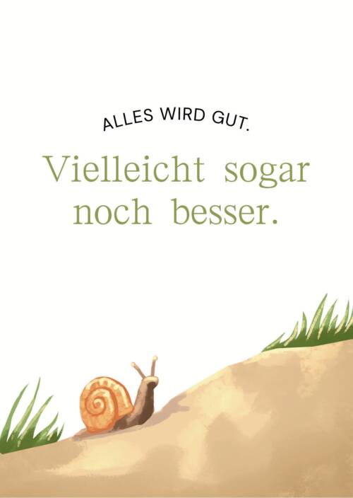 Postkarte Schnecke – Alles wird gut